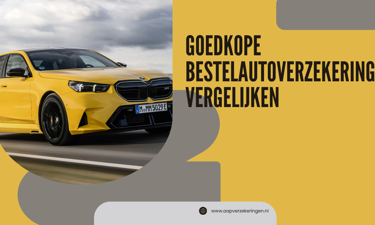 Goedkope Bestelautoverzekering Vergelijken: De Slimme Manier om Zakelijk Geld te Besparen